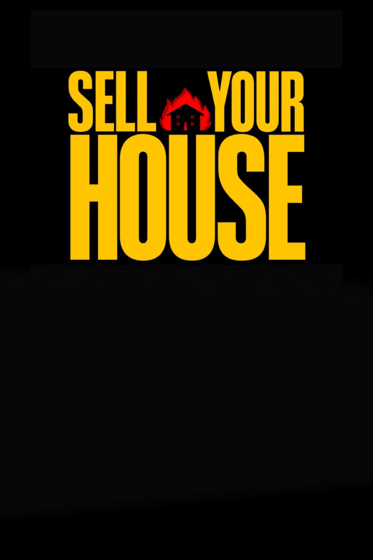 Sell Your House film