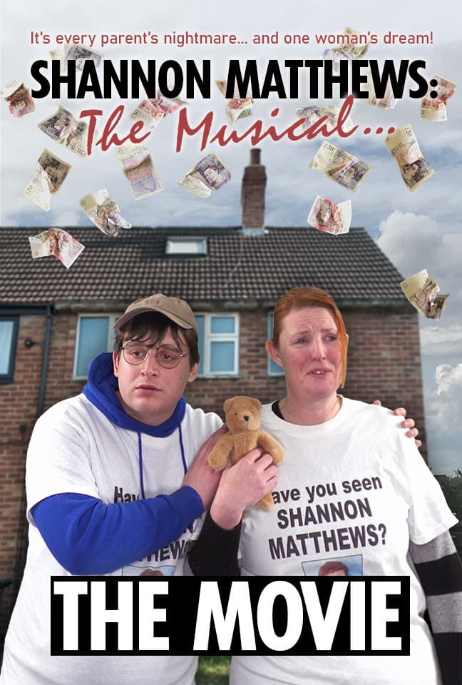 Shannon Matthews: The Musical - The Movie film