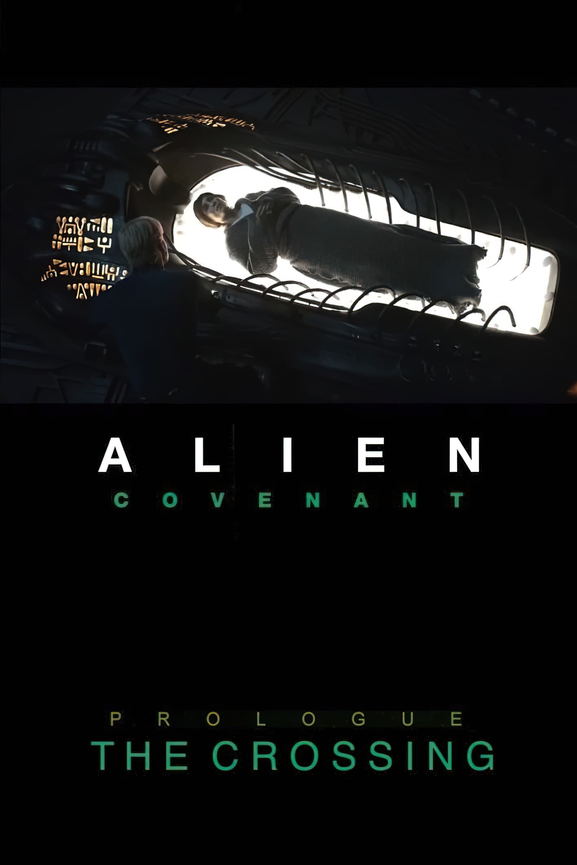 Alien: Covenant - Prologue: The Crossing film