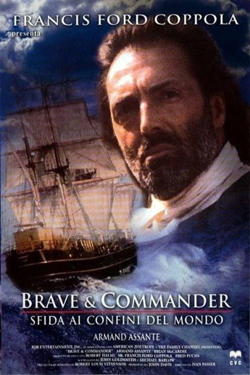 Brave & Commander - Sfida ai confini del mondo film