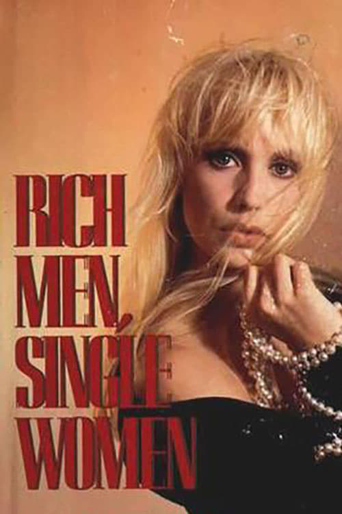 Rich Men, Single Women film