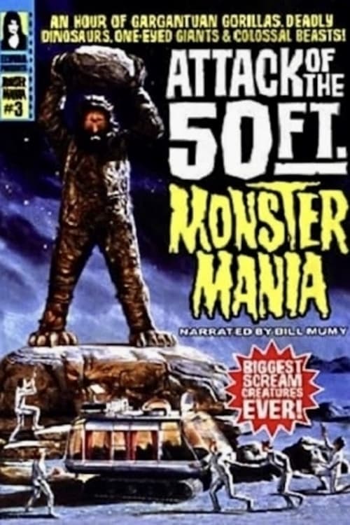 Attack of the 50 Foot Monster Mania film