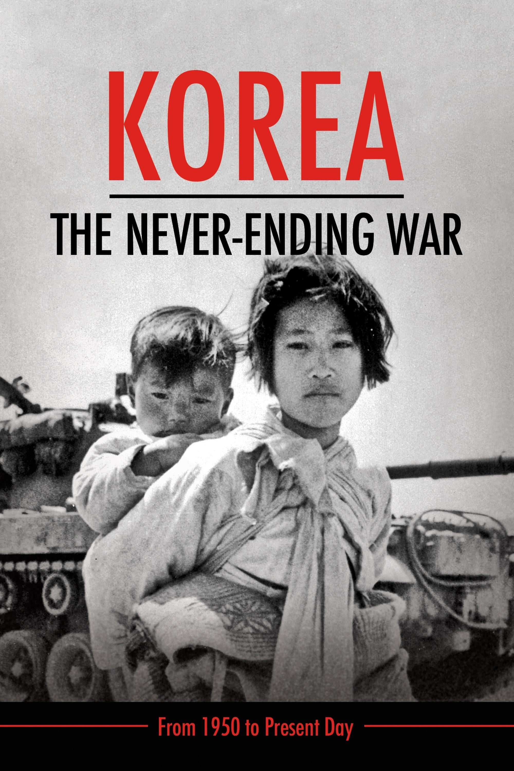 Korea: The Never-Ending War film