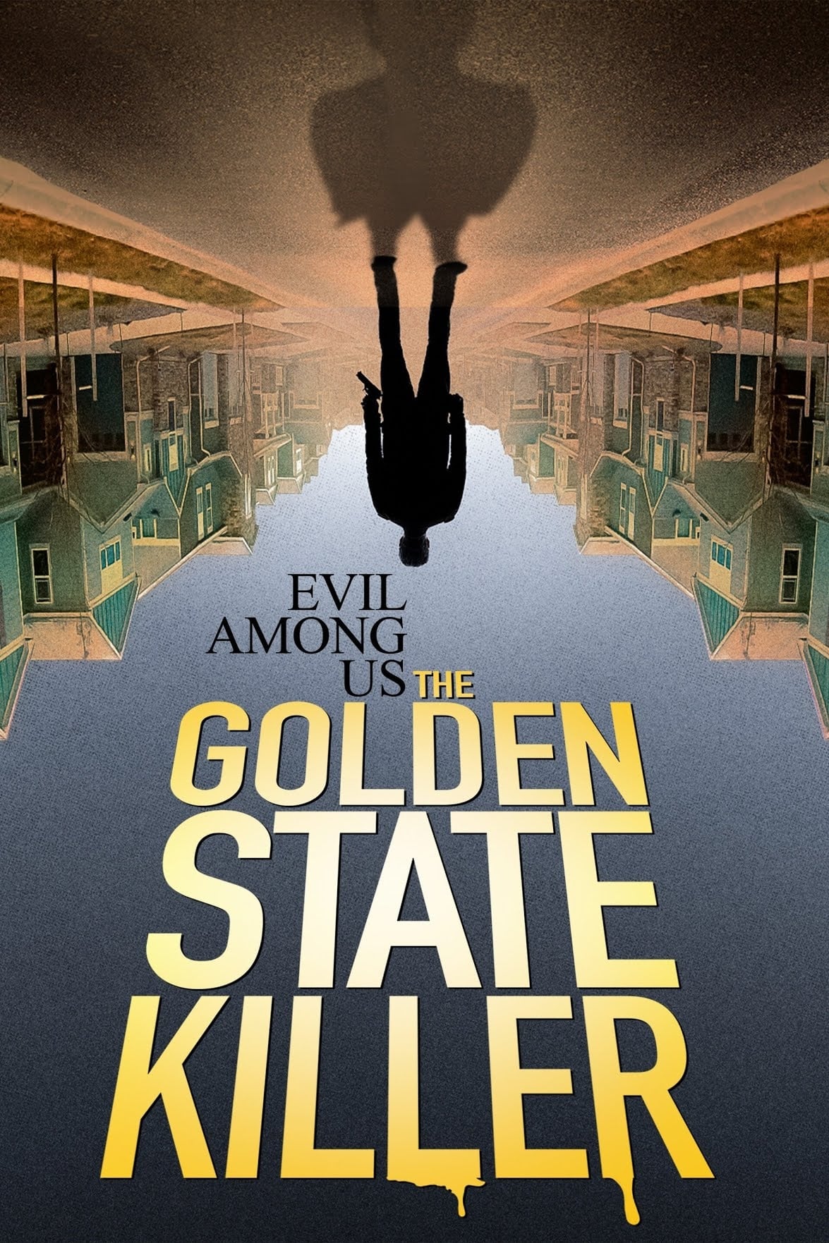 Evil Among Us: The Golden State Killer film