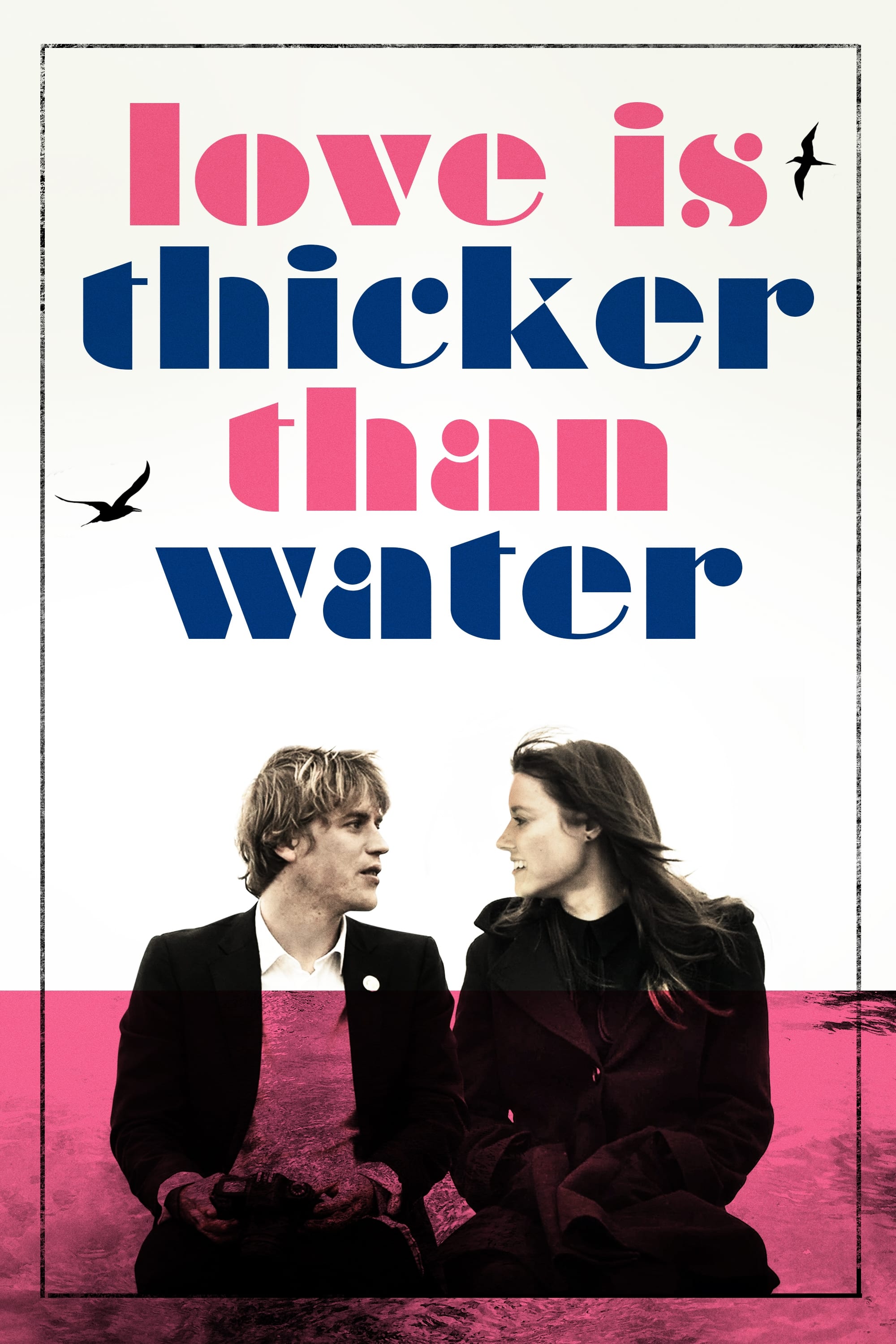 Love Is Thicker Than Water film
