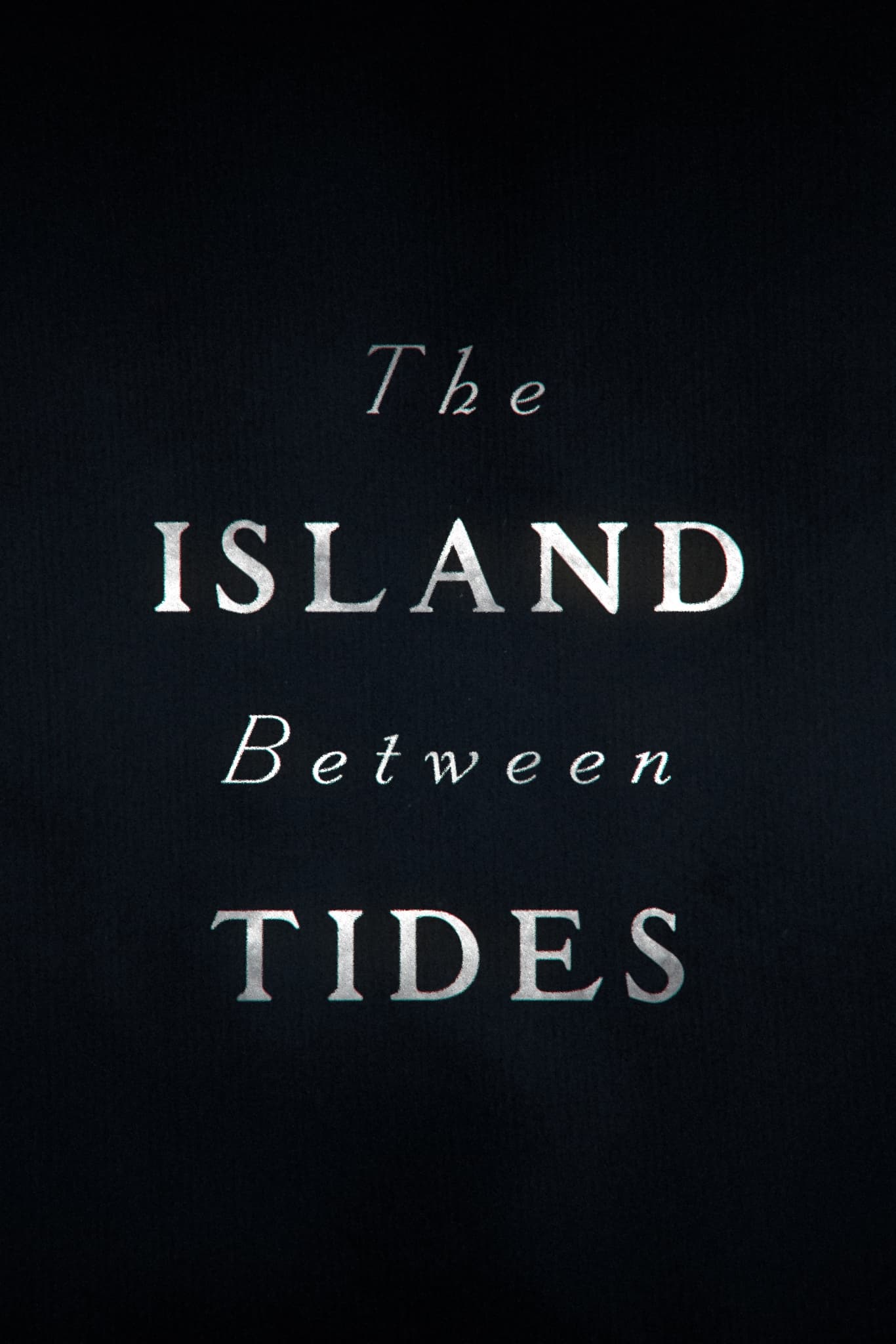 The Island Between Tides film