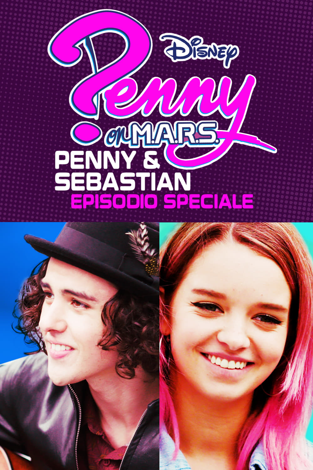 Penny On M.A.R.S.: Penny & Sebastian - Episodio Speciale film