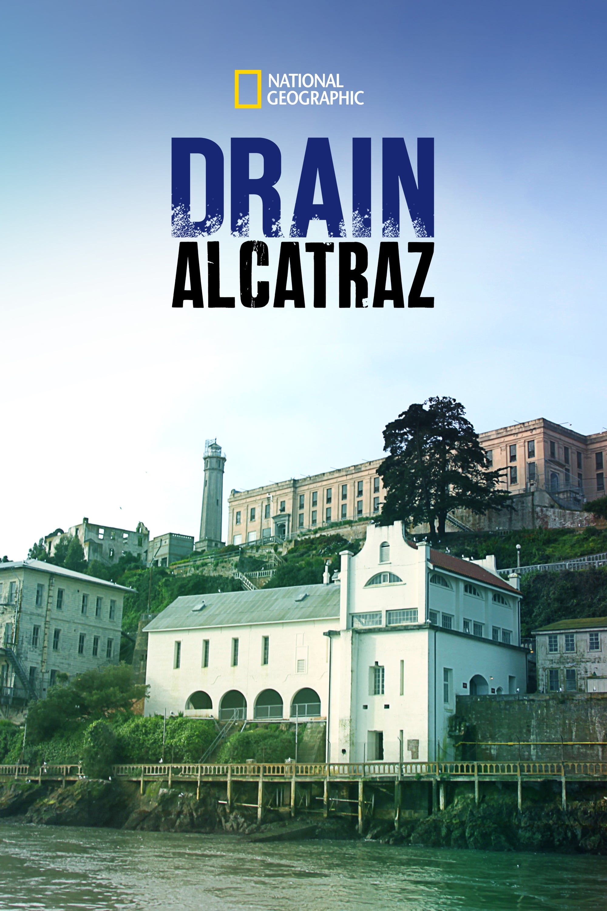 Drain Alcatraz film