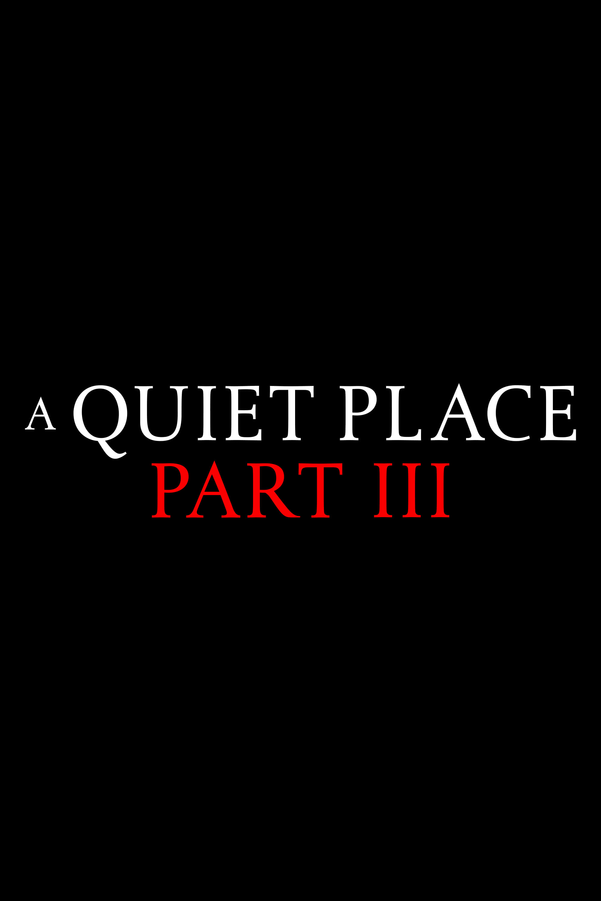 A Quiet Place Part III film