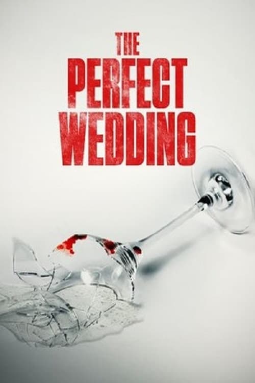 The Perfect Wedding film