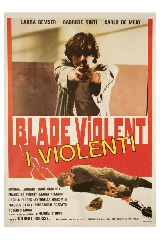 Blade Violent - I violenti film