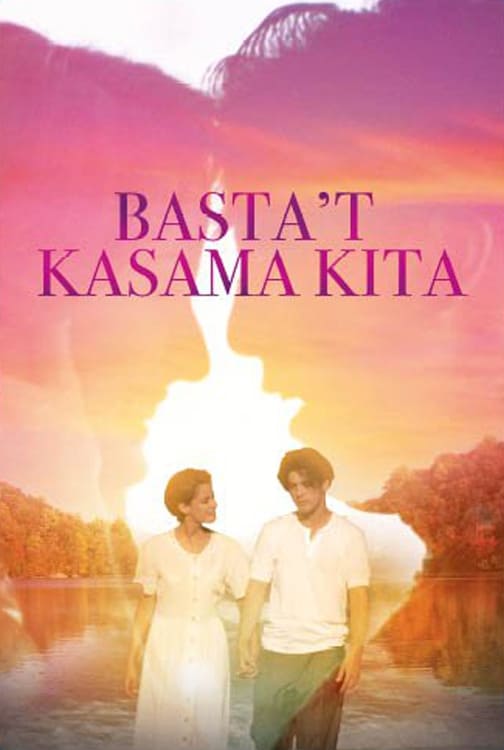 Basta't Kasama Kita film