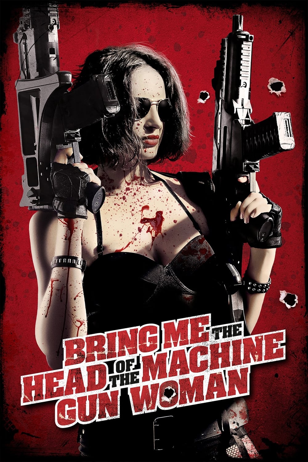 Bring Me the Head of the Machine Gun Woman film