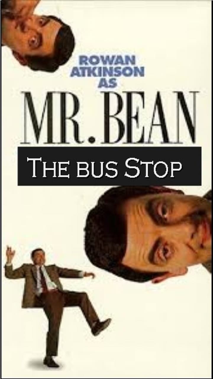The Exciting Escapades of Mr. Bean: The Bus Stop film