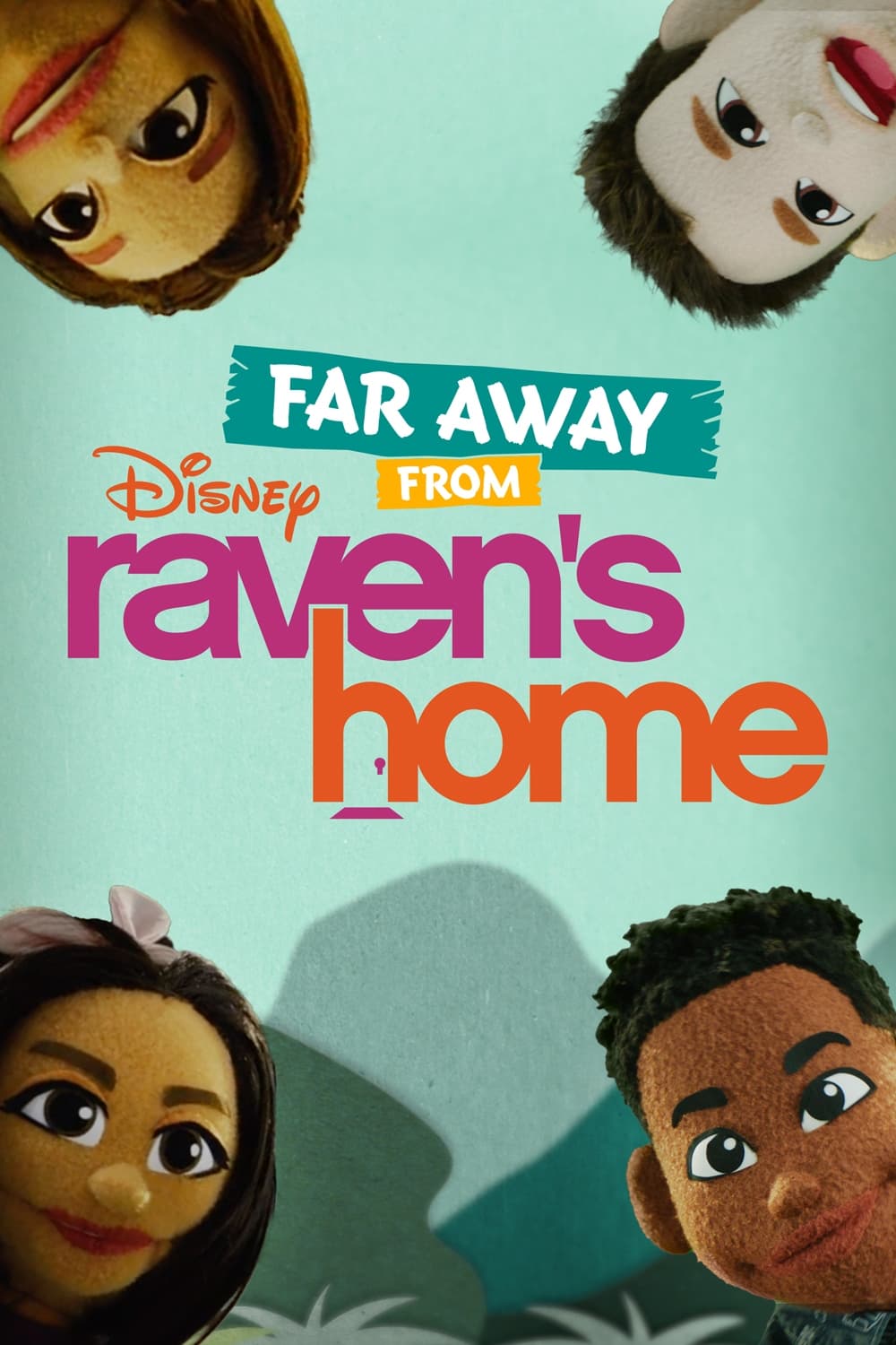 Far Away From Raven's Home film