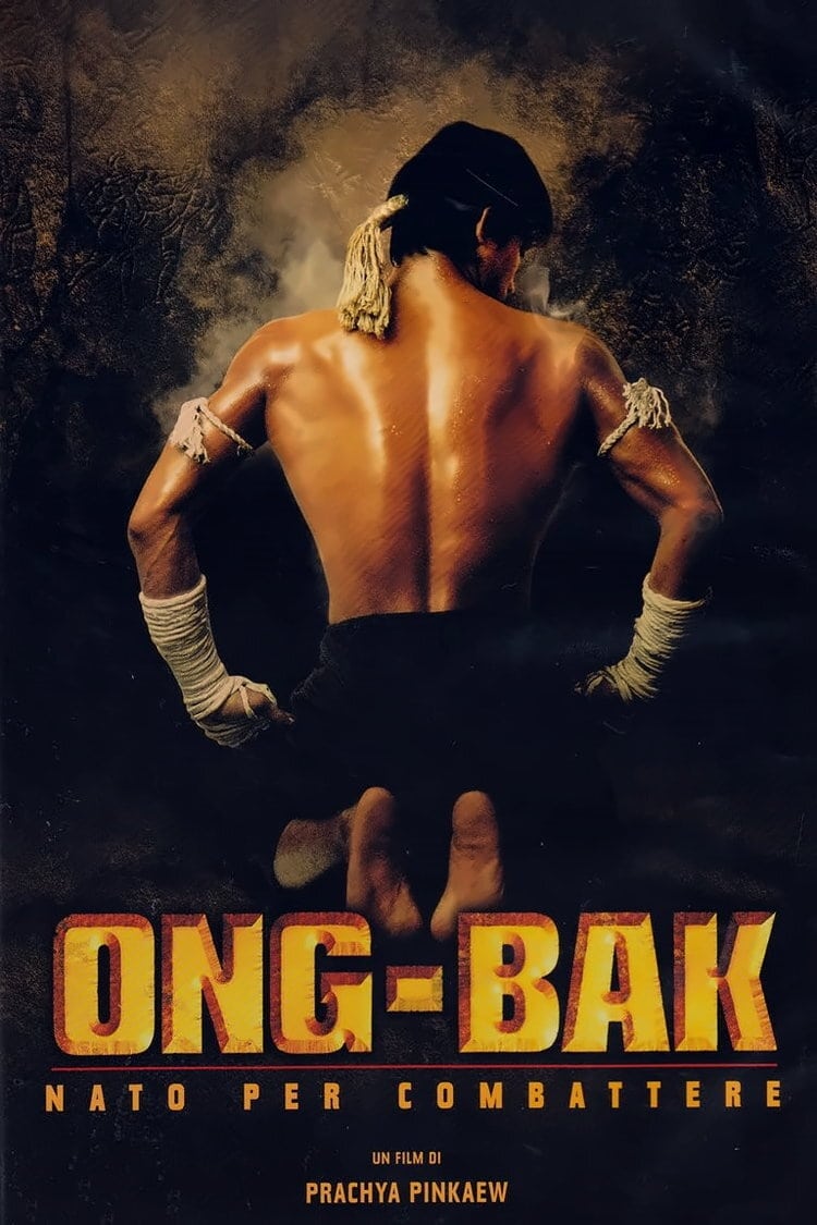 Ong-Bak - Nato per combattere film