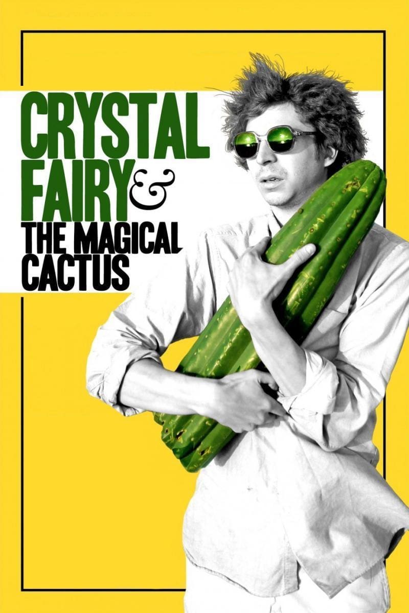 Crystal Fairy y el cactus mágico film