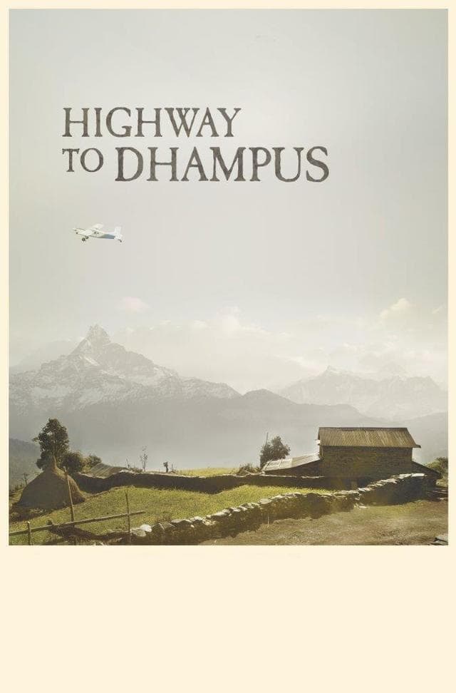 Highway to Dhampus film