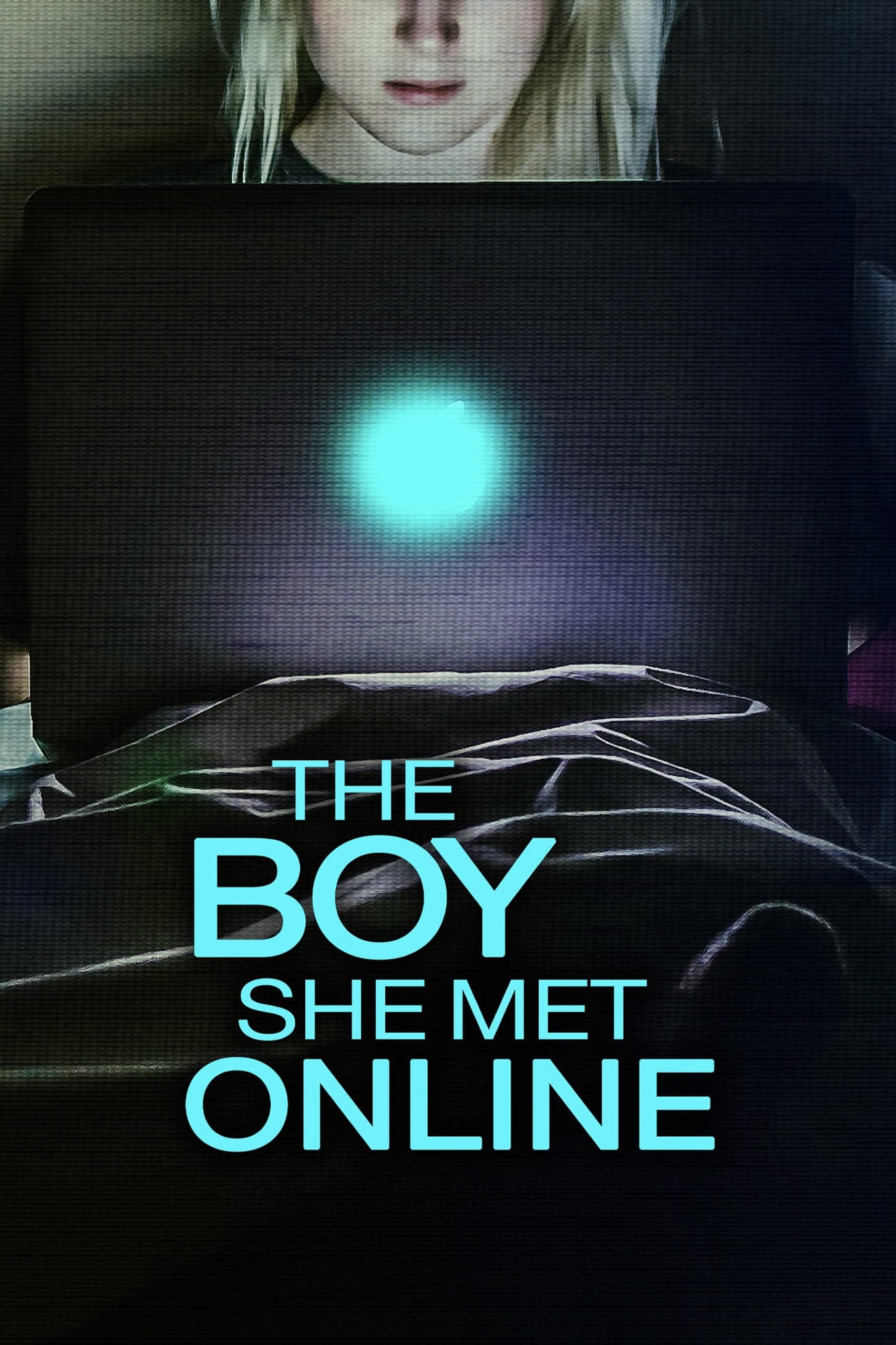 The Boy She Met Online film