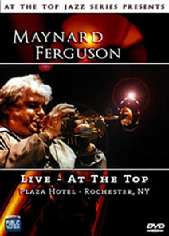 Maynard Ferguson: Live - At the Top film