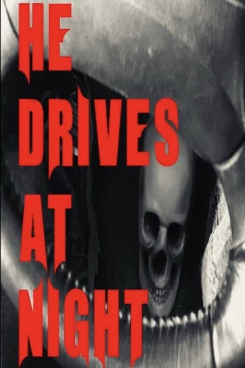 He Drives at Night film