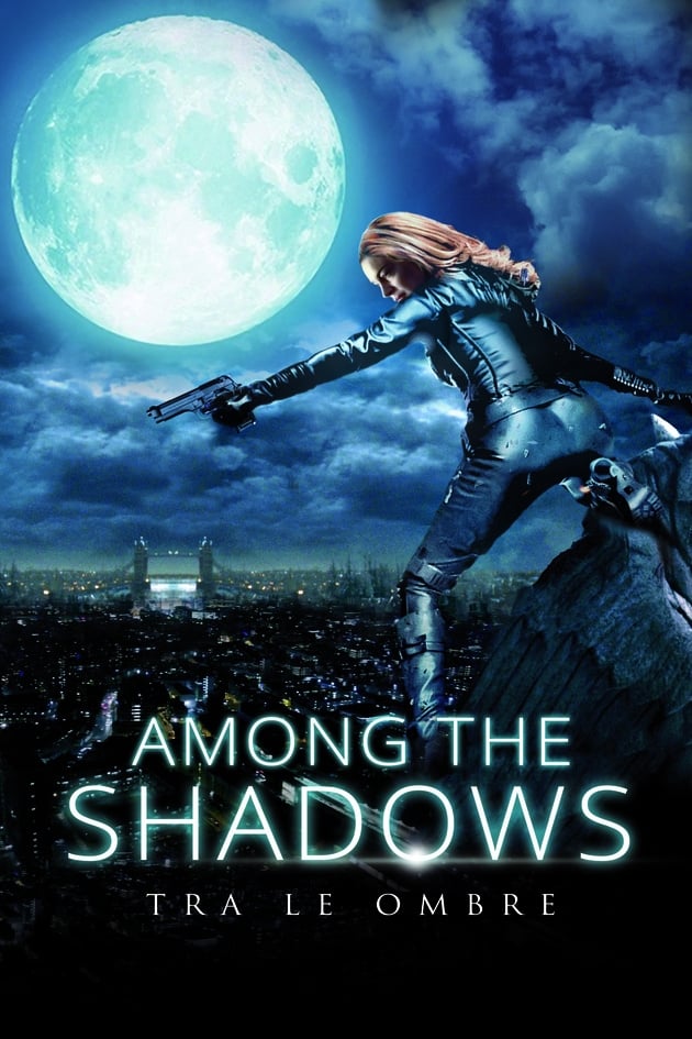 Among the shadows - Tra le ombre film