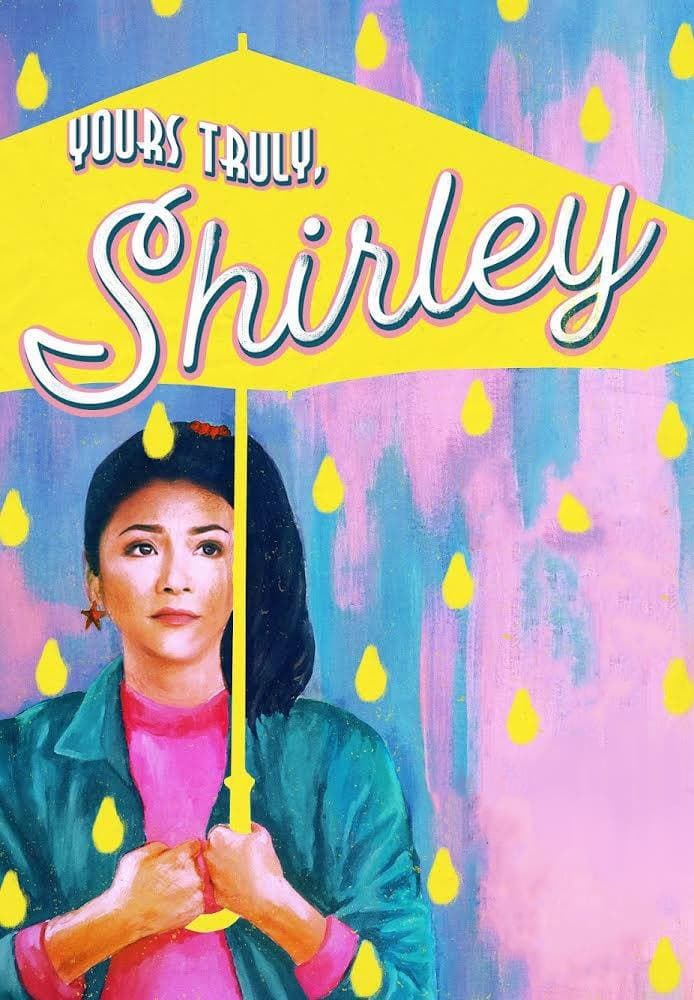 Yours Truly, Shirley film