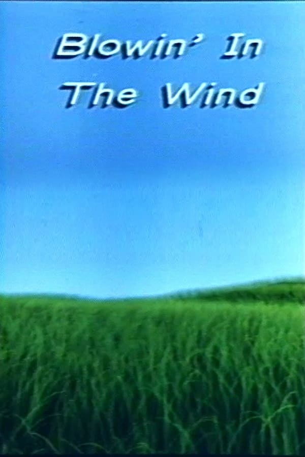 Blowin' in the Wind film