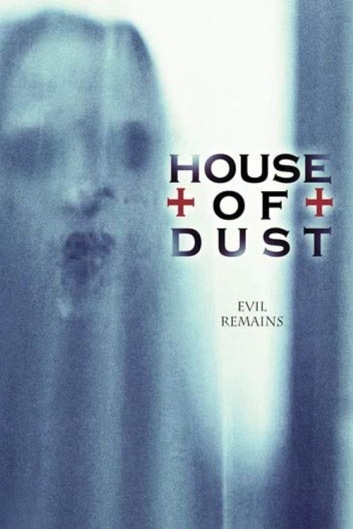 House of Dust film