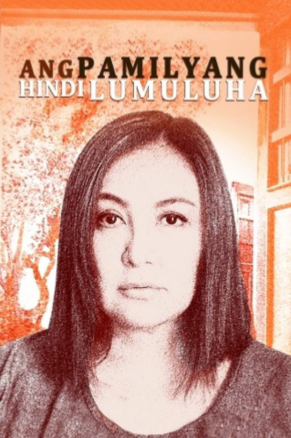 Ang Pamilyang Hindi Lumuluha film