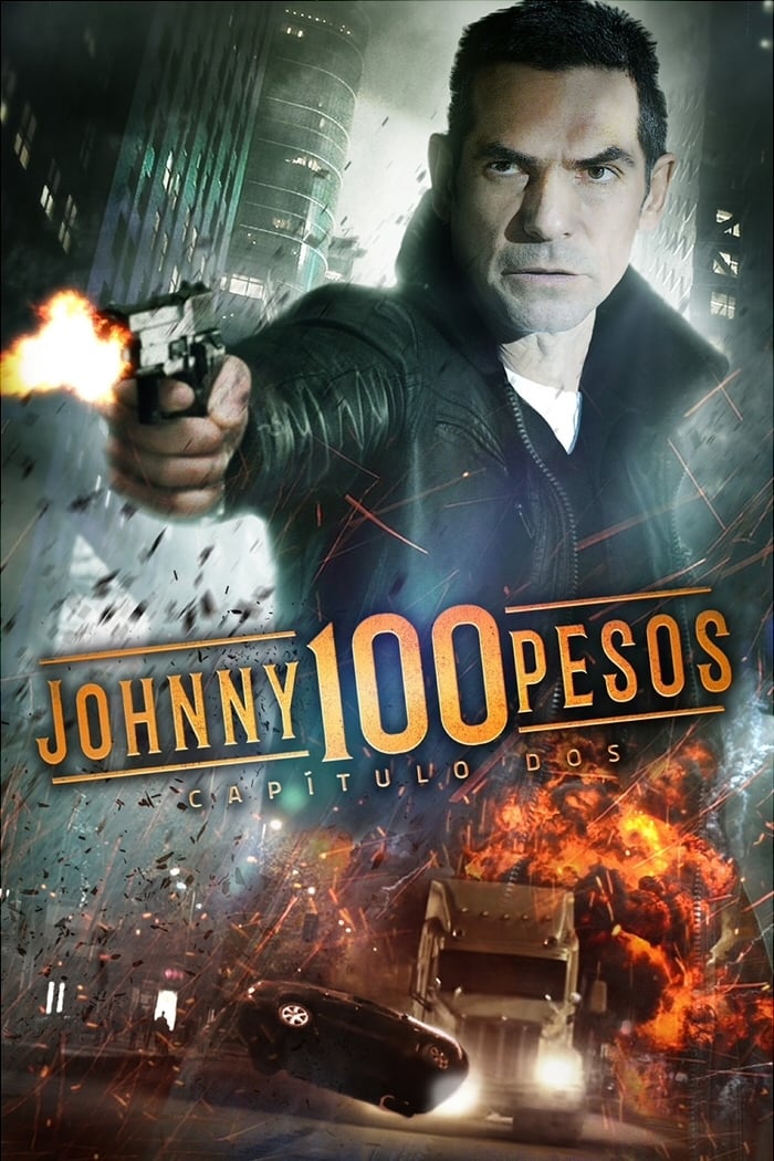 Johnny 100 Pesos: Capítulo dos film