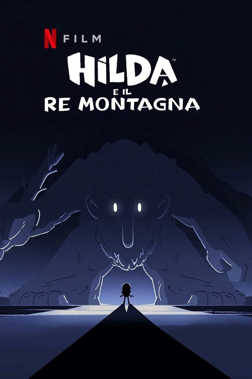Hilda e il Re Montagna film