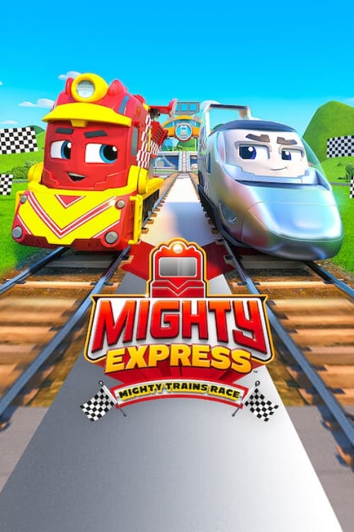 Mighty Express: La gara dei treni superveloci! film