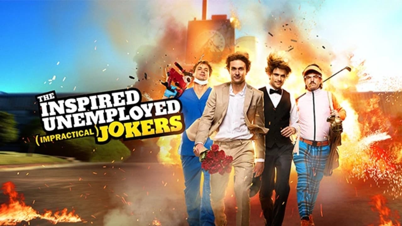 The Inspired Unemployed (Impractical) Jokers - serie