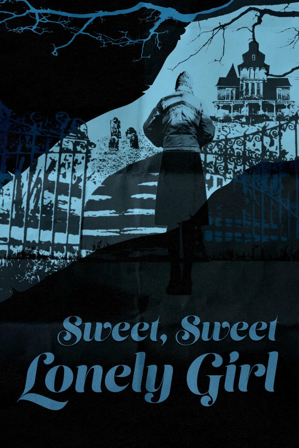 Sweet, Sweet Lonely Girl film