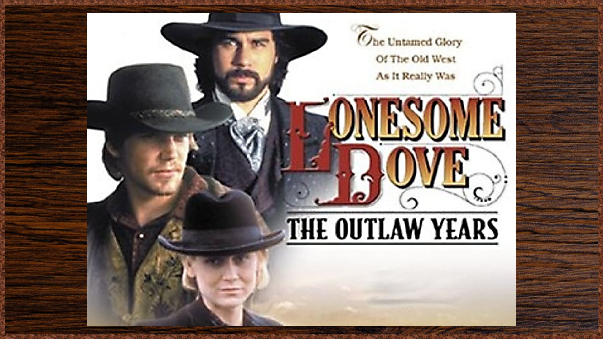 Lonesome Dove: The Outlaw Years - serie