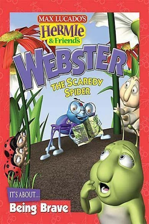 Hermie & Friends: Webster the Scaredy Spider film