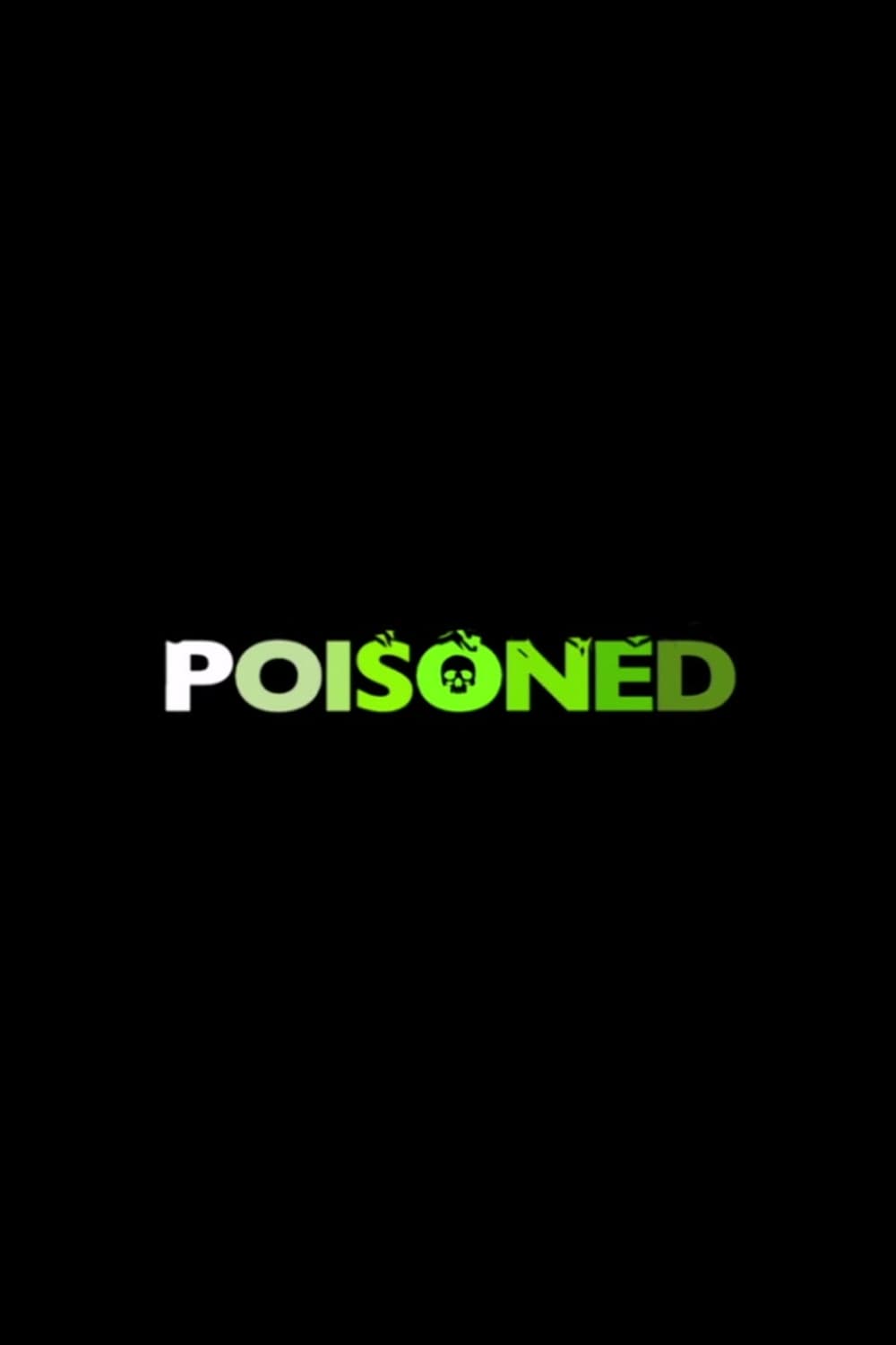 Poisoned film
