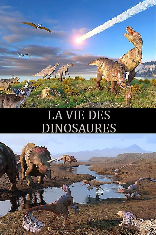 La vie des dinosaures film