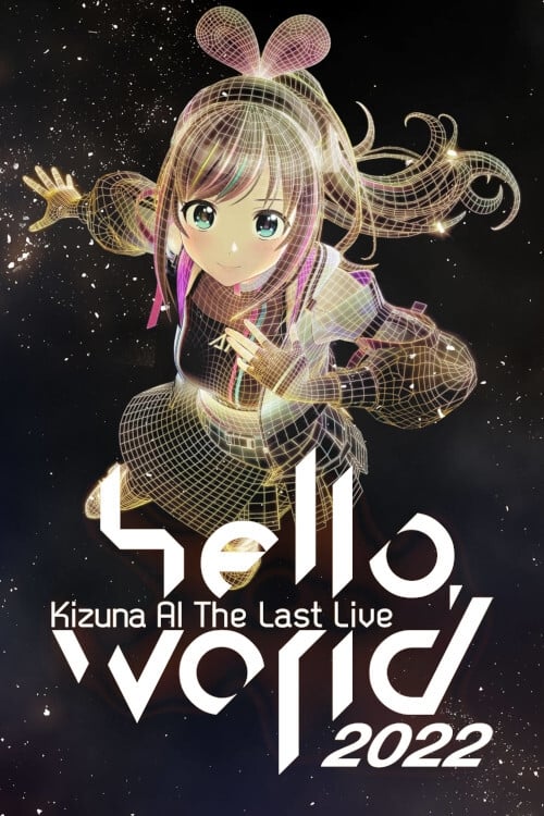 Kizuna AI The Last Live “hello, world 2022” film