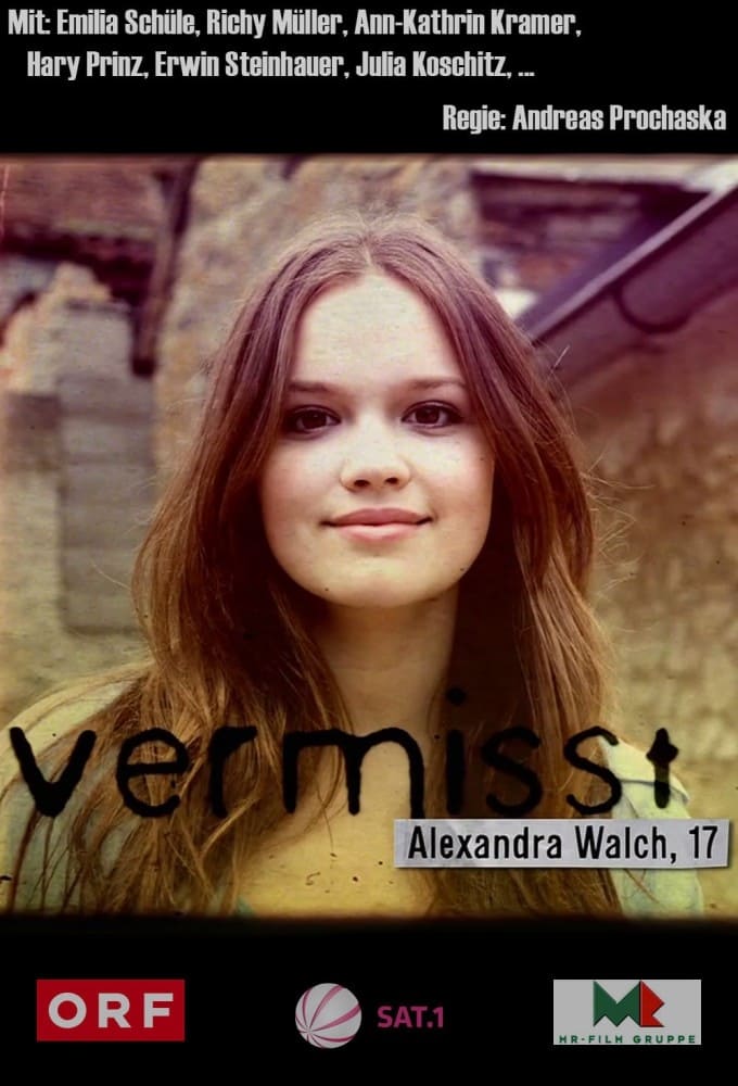 Vermisst - Alexandra Walch, 17 film